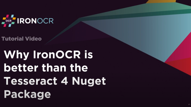 Why IronOCR is better than the Tesseract 4 Nuget Package